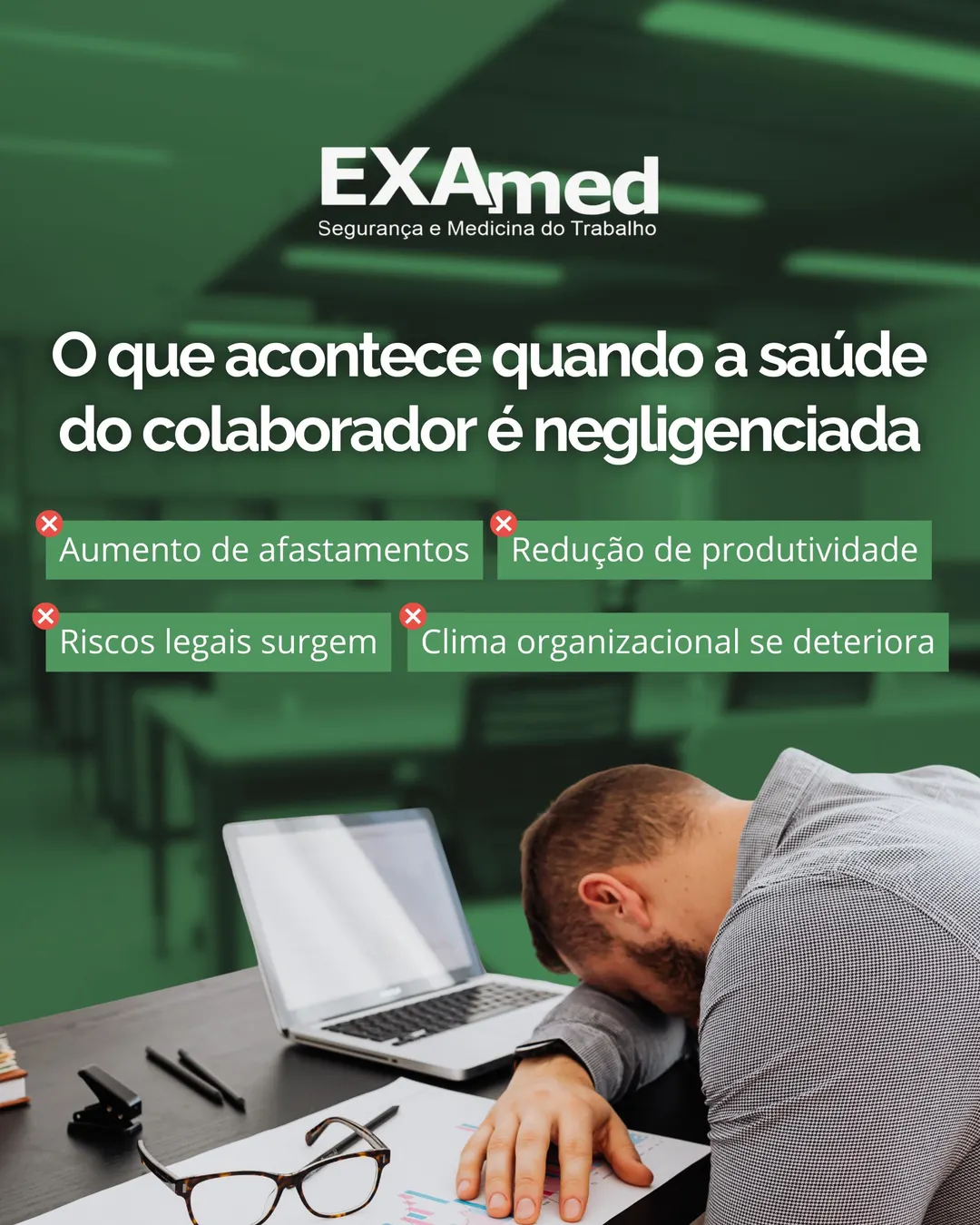 Peça da Examed sobre os riscos de negligenciar a saúde do colaborador