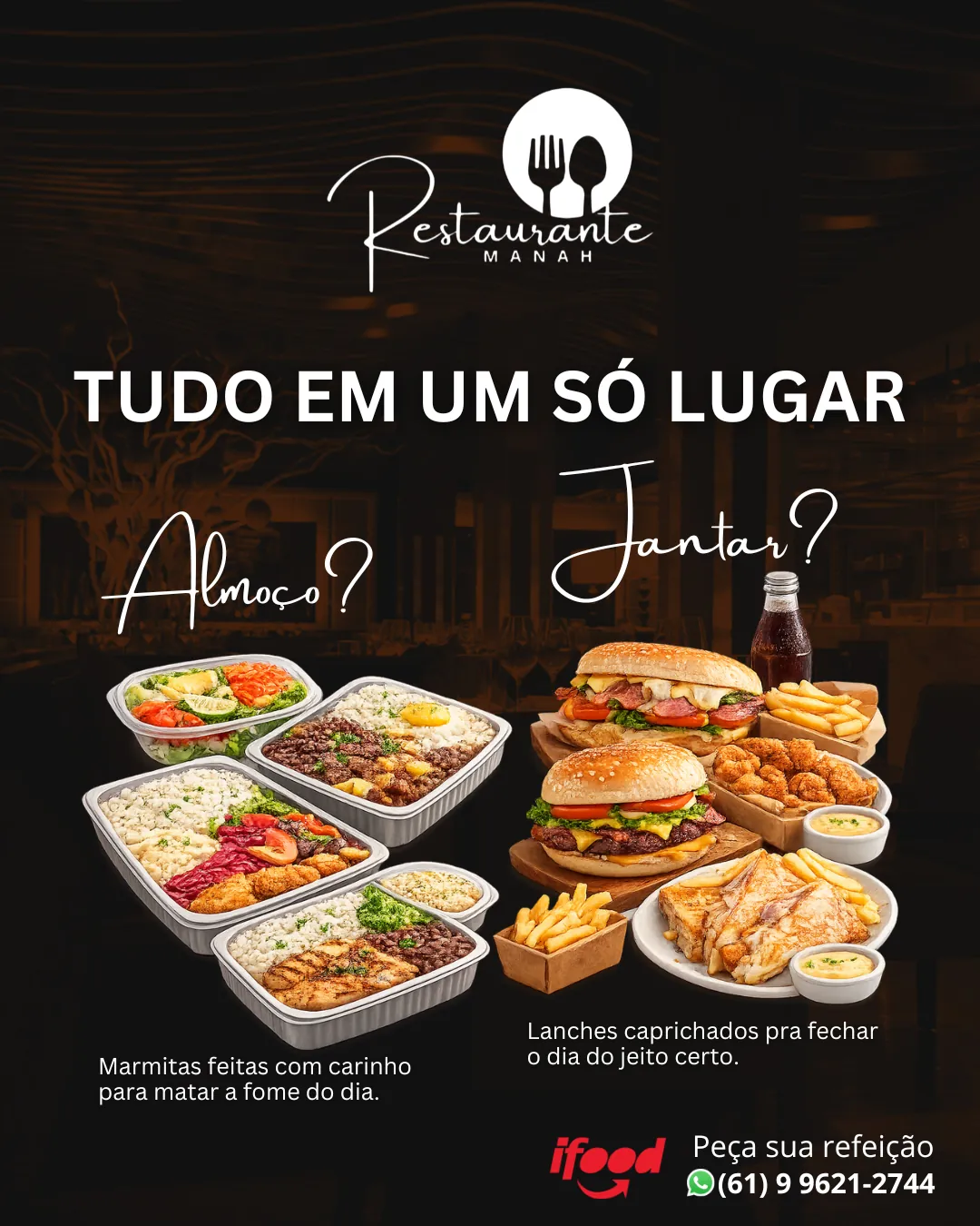 Peça de campanha do Restaurante Manah destacando marmitas e lanches
